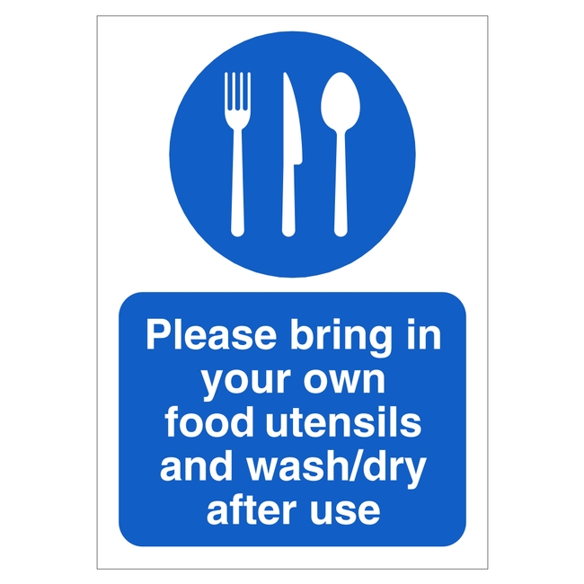 Please Bring In Your Own Food Utensils And Wash Dry After Use Sign